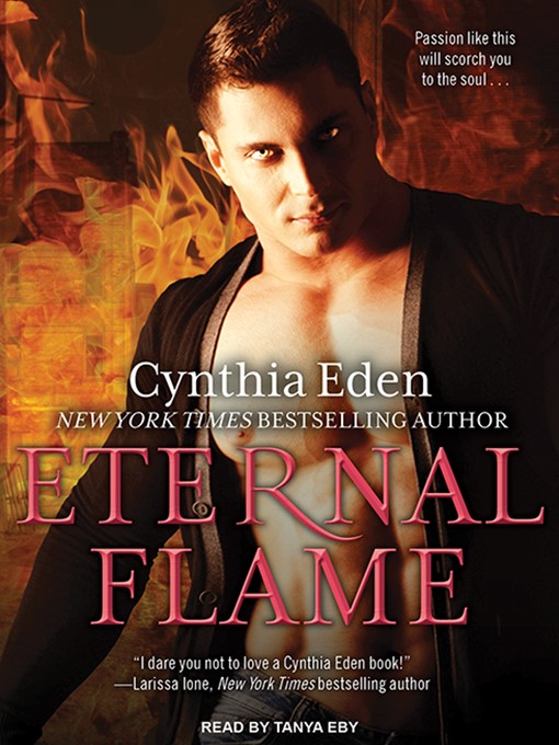 Title details for Eternal Flame by Cynthia Eden - Wait list